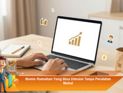 Bisnis Rumahan Yang Bisa Dimulai Tanpa Peralatan Mahal