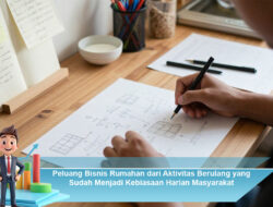 Peluang Bisnis Rumahan dari Aktivitas Berulang yang Sudah Menjadi Kebiasaan Harian Masyarakat