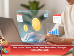 Side Hustle Online Cocok Untuk Menambah Tabungan Jangka Menengah